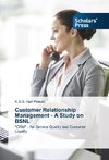 Customer Relationship Management - A Study on BSNL