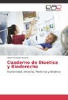 Cuaderno de Bioética y Bioderecho