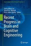 Recent Progress in Brain and Cognitive Engineering