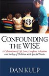 Confounding the Wise