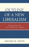 Outline of a New Liberalism