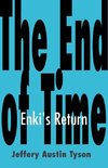 The End of Time