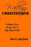 Walking Christendom Volume Five