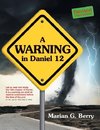 A Warning in Daniel 12