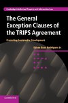 The General Exception Clauses of the TRIPS             Agreement