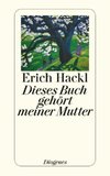 Dieses Buch gehört meiner Mutter