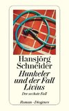 Schneider, H: Hunkeler und der Fall Livius