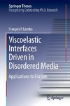 Viscoelastic Interfaces Driven in Disordered Media