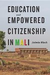 Education and Empowered Citizenship in Mali