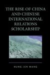 Rise of China and Chinese International Relations Scholarship