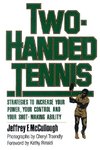 Two-Handed Tennis