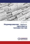 Normirowanie - put' k progressu chelowechestwa