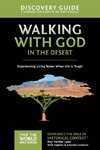 The Walking with God in the Desert Discovery Guide