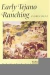 Early Tejano Ranching