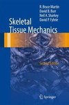 Martin, R: Skeletal Tissue Mechanics