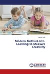 Modern Method of E- Learning to Measure Creativity