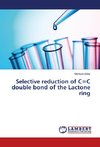 Selective reduction of C=C double bond of the Lactone ring