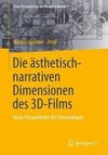 Die ästhetisch-narrativen Dimensionen des 3D-Films