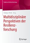 Multidisziplinäre Perspektiven der Resilienzforschung