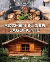 Bothe, C: Kochen in der Jagdhütte