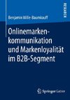 Onlinemarkenkommunikation und Markenloyalität im B2B-Segment