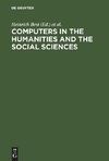 Computers in the humanities and the social sciences