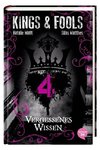 Matt, N: Kings & Fools 4 Vergessenes Wissen
