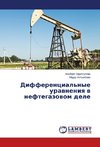 Differencial'nye urawneniq w neftegazowom dele