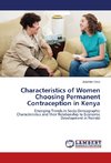 Characteristics of Women Choosing Permanent Contraception in Kenya