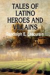 Tales of Latino Heroes and Villains