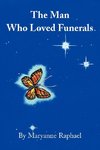 The Man Who Loved Funerals