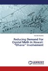 Reducing Demand For Crystal Meth in Hawaii: 