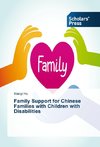 Family Support for Chinese Families with Children with Disabilities
