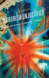 Terrorism Unjustified