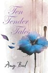 Ten Tender Tales