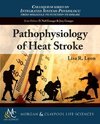 Pathophysiology of Heat Stroke