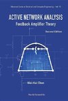Wai-Kai, C:  Active Network Analysis: Feedback Amplifier The