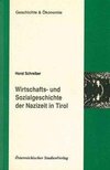 Wirtschafts- und Sozialgeschichte der Nazizeit in Tirol