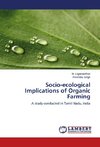 Socio-ecological Implications of Organic Farming