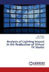 Analysis of Lighting Impact in the Realization of Virtual TV Studio