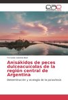 Anisákidos de peces dulceacuícolas de la región central de Argentina