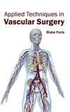 Applied Techniques in Vascular Surgery
