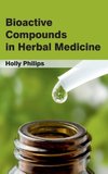 Bioactive Compounds in Herbal Medicine
