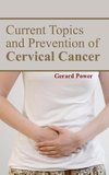 Current Topics and Prevention of Cervical Cancer