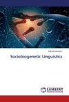 Sociobiogenetic Linguistics