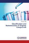 Classification and Nomenclature of Organic Compounds