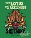 The Lotus and the Artichoke - Sri Lanka!