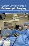 Current Developments in Endoscopic Surgery