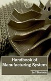 Handbook of Manufacturing System