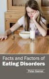 Facts and Factors of Eating Disorders